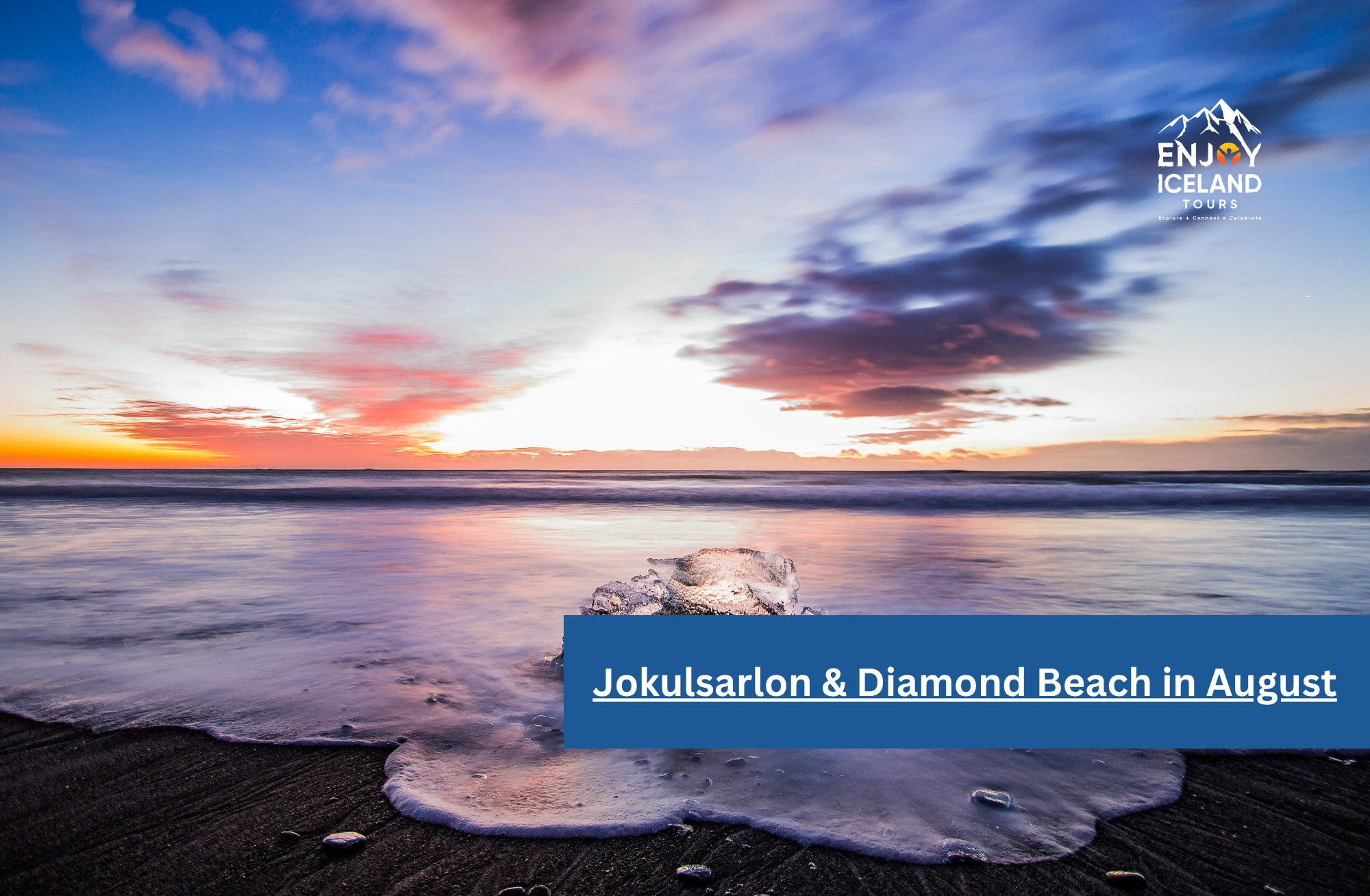 Jokulsarlon & Diamond Beach in August
