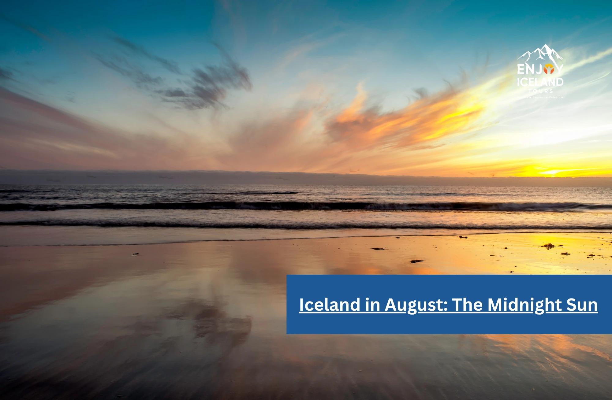 Iceland in August: The Midnight Sun
