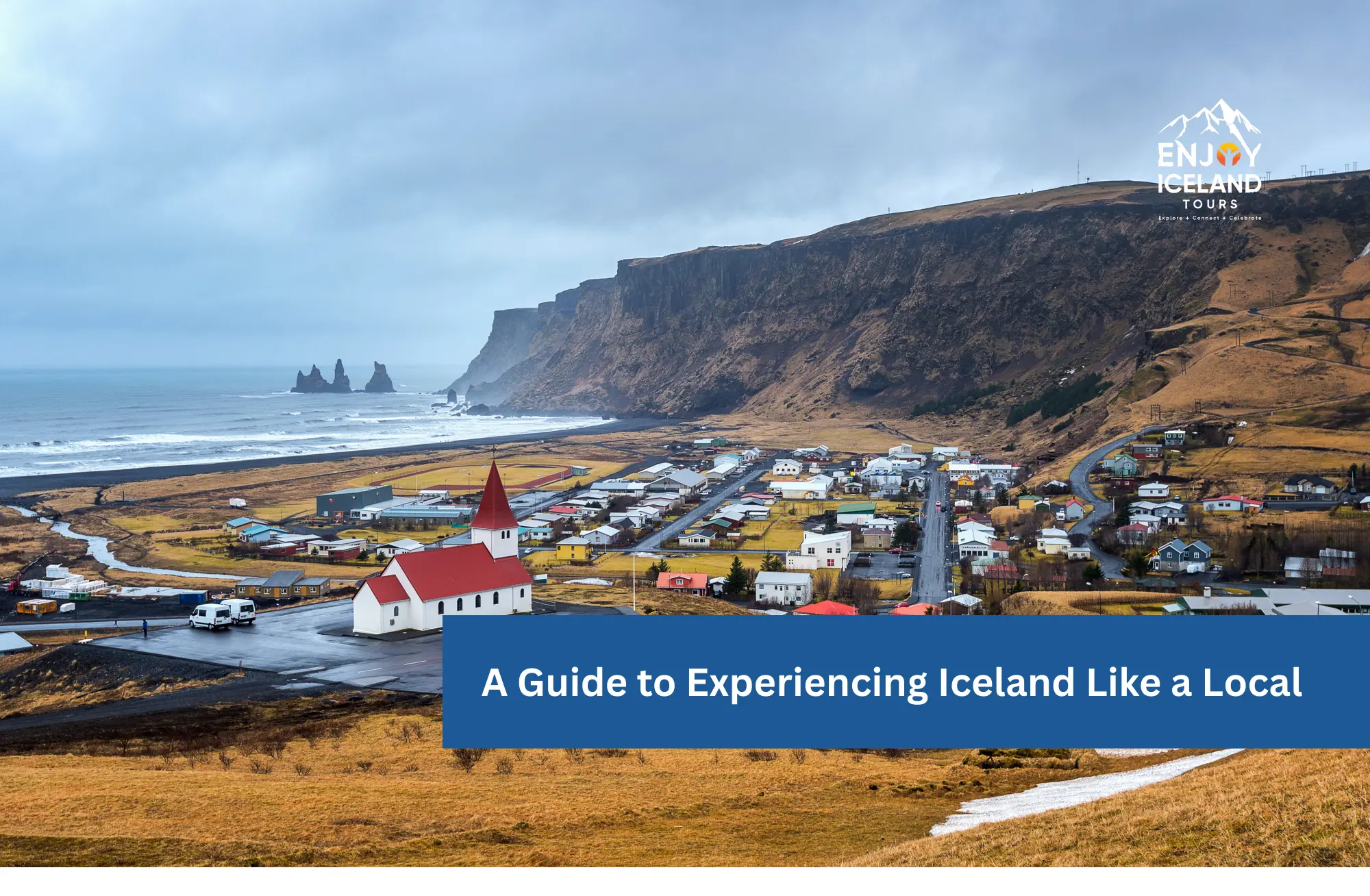 A Guide To Experiencing Iceland Like A Local