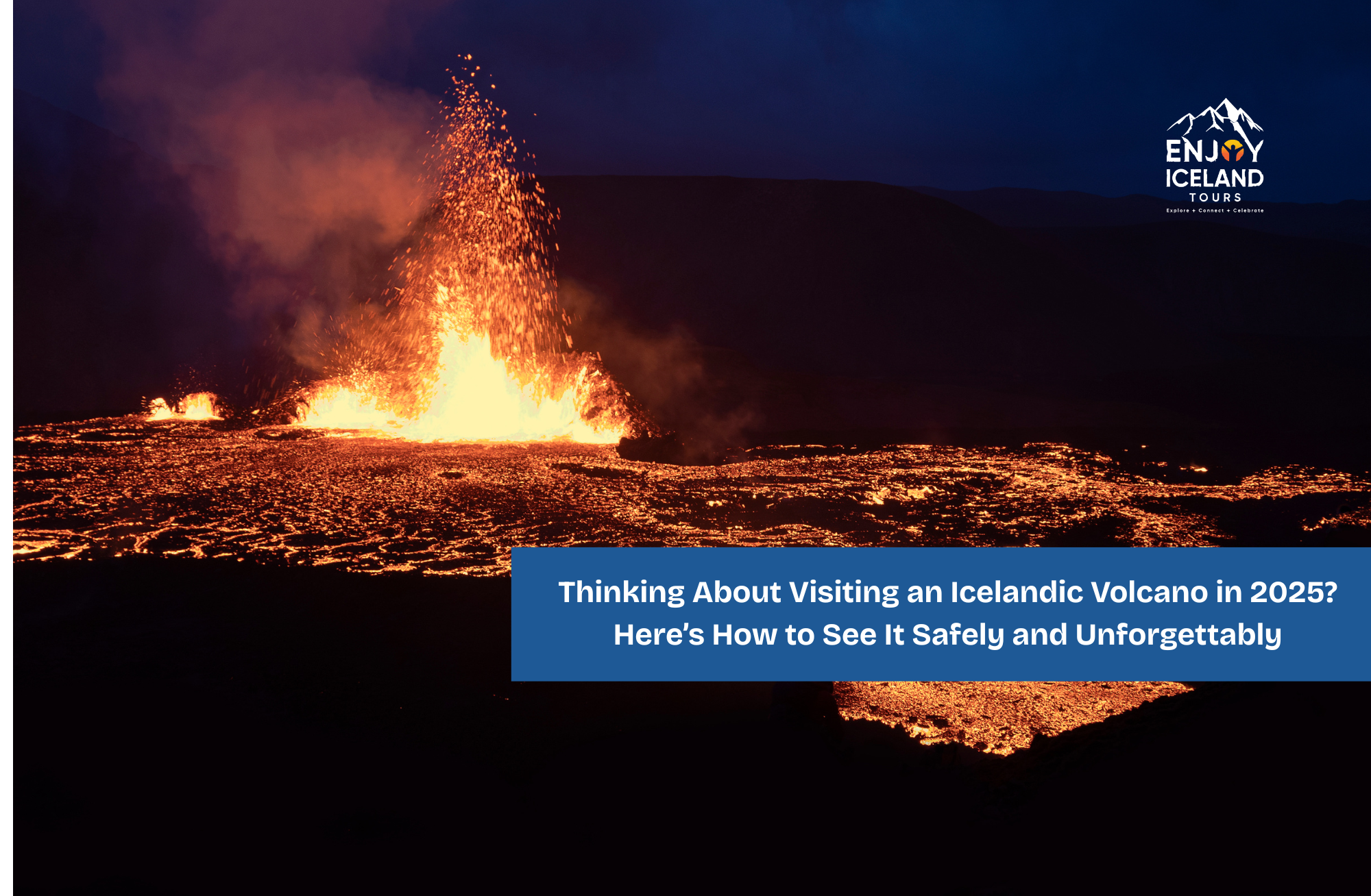 Active volcano tour Iceland 2025 hike