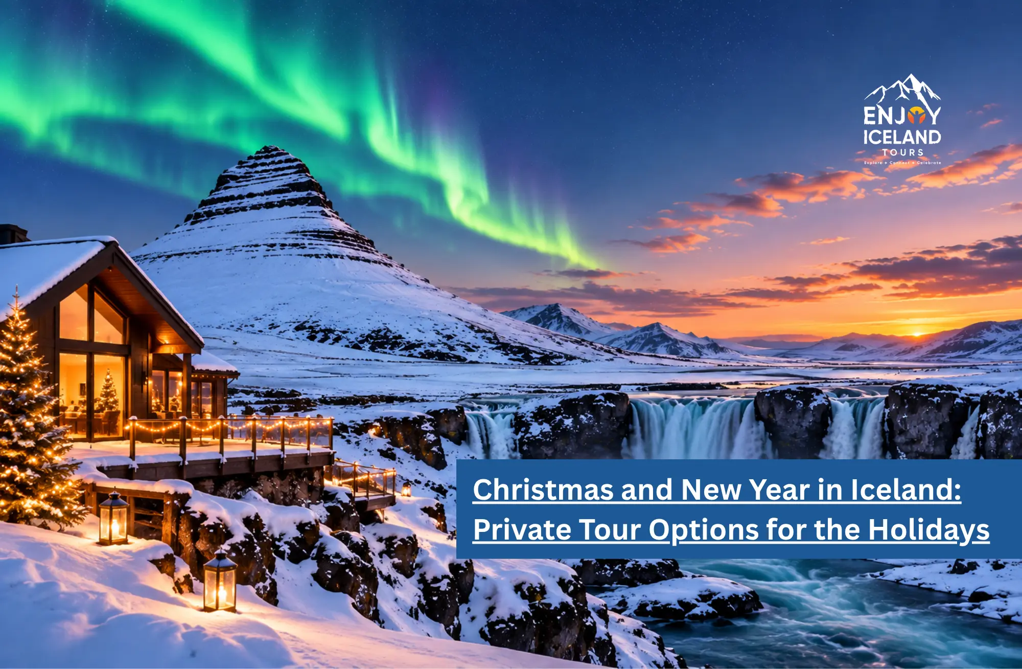 Northern lights over a snow-covered mountain and waterfall in Iceland beside a cabin with Christmas lights