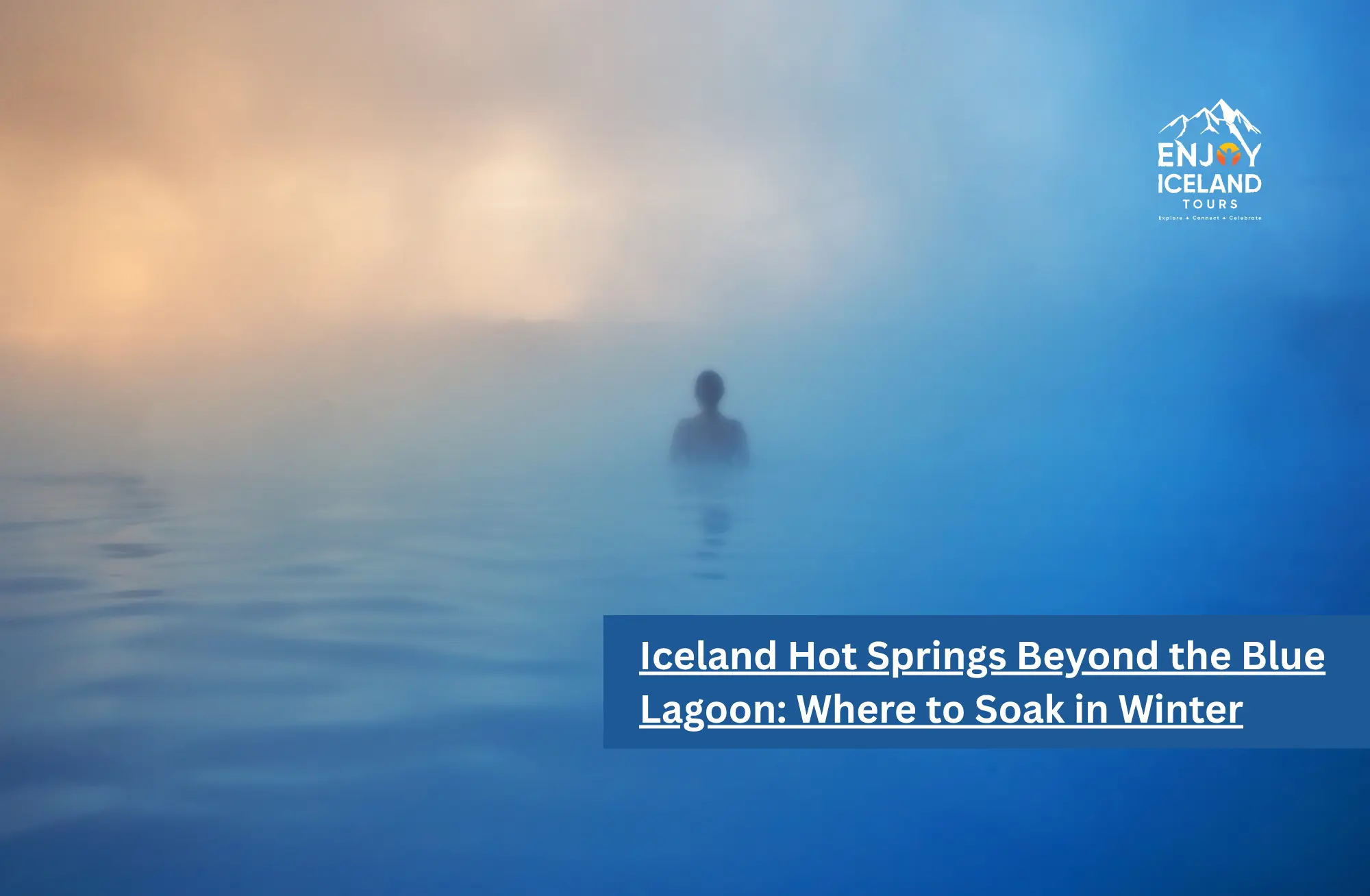 Person soaking in a steaming geothermal pool in Iceland, surrounded by mist in soft blue and orange light